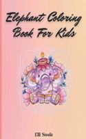 Elephant Coloring Book For Kids