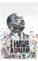 Martin Luther King Jr I Have A Dream