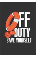 Off Duty Save Yourself