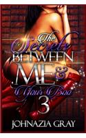 Secrets Between Me And Your Boo 3