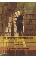 Bibliomania in the middle ages