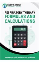 Respiratory Therapy Formulas and Calculations