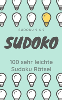 Sudoku 9 x 9 SUDOKU 100 sehr leichte Sudoku Rätsel: Sudoku Rätsel - Sudoku einfach I Sudoku mit Lösungen I Sudoku leicht I Sudoku Kinder & Anfänger