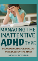 Managing the Inattentive ADHD Type