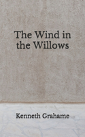 The Wind in the Willows: (Aberdeen Classics Collection)