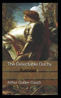 The Delectable Duchy Illustrated