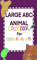 Large ABC Animal Coloring Book for Toddlers and Kids