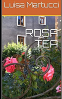 Rosa Tea