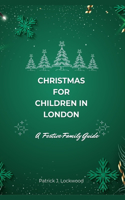 Christmas for Children in London