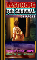Last Hope for Survival