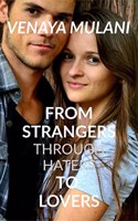 From Strangers Through Haters to Lovers