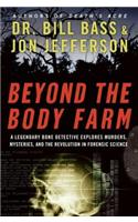 Beyond the Body Farm