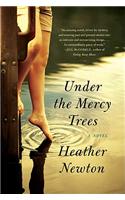 Under the Mercy Trees