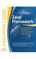 Zend Framework, a Beginner's Guide: A Beginner's Guide