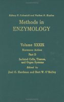 Hormone Action, Part D: Isolated Cells, Tissues, and Organ Systems (Volume 39) (Methods in Enzymology, Volume 39)