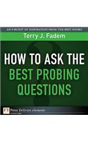How to Ask the Best Probing Questions