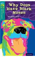 Oxford Reading Tree TreeTops Myths and Legends: Level 16: Why Dogs Have Black Noses