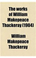 The Works of William Makepeace Thackeray Volume 14