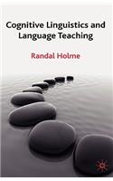 Cognitive Linguistics and Language Teaching