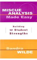 Miscue Analysis Made Easy: Building on Student Strengths