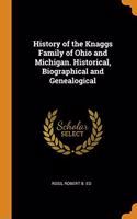 HISTORY OF THE KNAGGS FAMILY OF OHIO AND