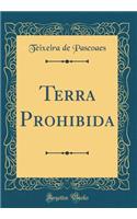 Terra Prohibida (Classic Reprint)