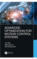 Advanced Optimization for Motion Control Systems
