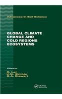Global Climate Change and Cold Regions Ecosystems