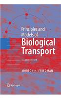 Principles and Models of Biological Transport