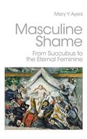 Masculine Shame