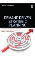 Demand Driven Strategic Planning