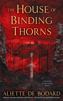 The House of Binding Thorns: (2 A Dominion of the Fallen Novel)