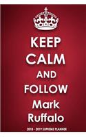Keep Calm and Follow Mark Ruffalo