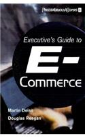 Executive's Guide to E-Business