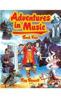 Adventures in Music Book 4