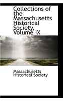 Collections of the Massachusetts Historical Society, Volume IX