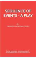 Sequence of Events - A Play