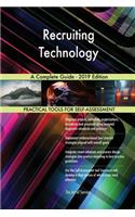Recruiting Technology A Complete Guide - 2019 Edition