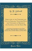 Directory of the Township and City of Oakland, Together with the Townships of Brooklyn and Alameda, for the Year 1869: Containing a Comprehensive List of Their Inhabitants, with Their Places of Residence and Business; Also, Its Public Officers and