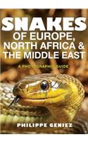 Snakes of Europe, North Africa and the Middle East