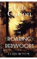 The Roaring Redwoods, Collection One