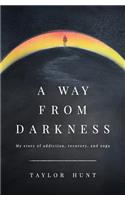 Way from Darkness