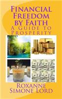 Financial Freedom by Faith