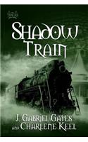 Shadow Train