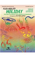 Flex-Ability Holiday -- Solo-Duet-Trio-Quartet with Optional Accompaniment