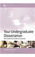 Your Undergraduate Dissertation