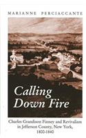 Calling Down Fire
