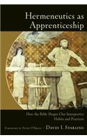 Hermeneutics as Apprenticeship