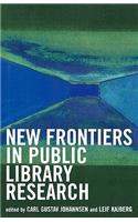 New Frontiers in Public Library Research