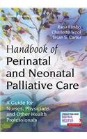 Handbook of Perinatal and Neonatal Palliative Care